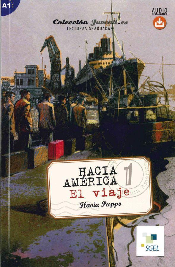 Cover: 9783193445018 | Hacia América 1: El viaje. Lektüre mit Hördateien als Download | Puppo