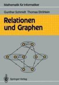 Cover: 9783540503040 | Relationen und Graphen | Gunther Schmidt (u. a.) | Taschenbuch