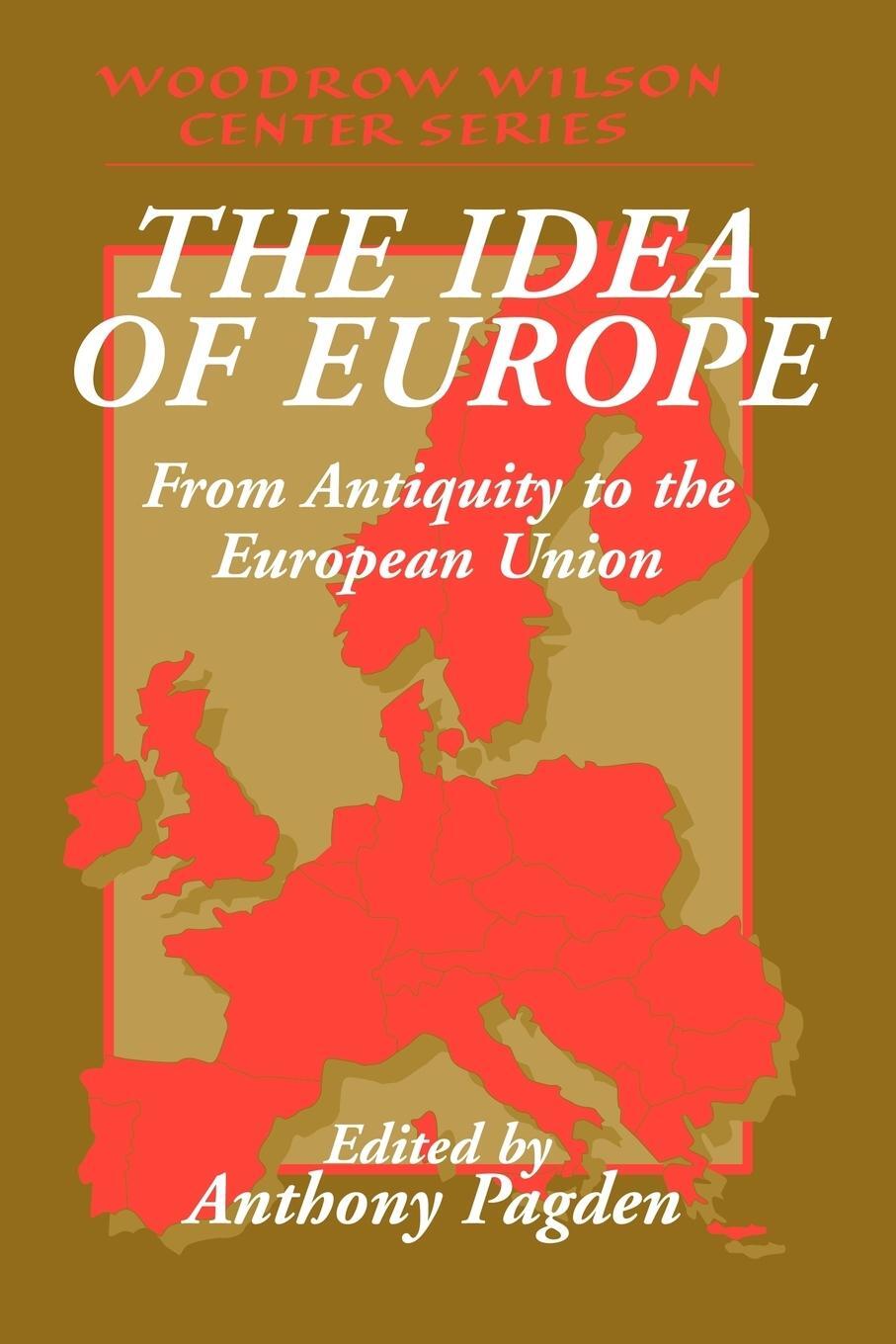Cover: 9780521795524 | The Idea of Europe | From Antiquity to the European Union | Pagden