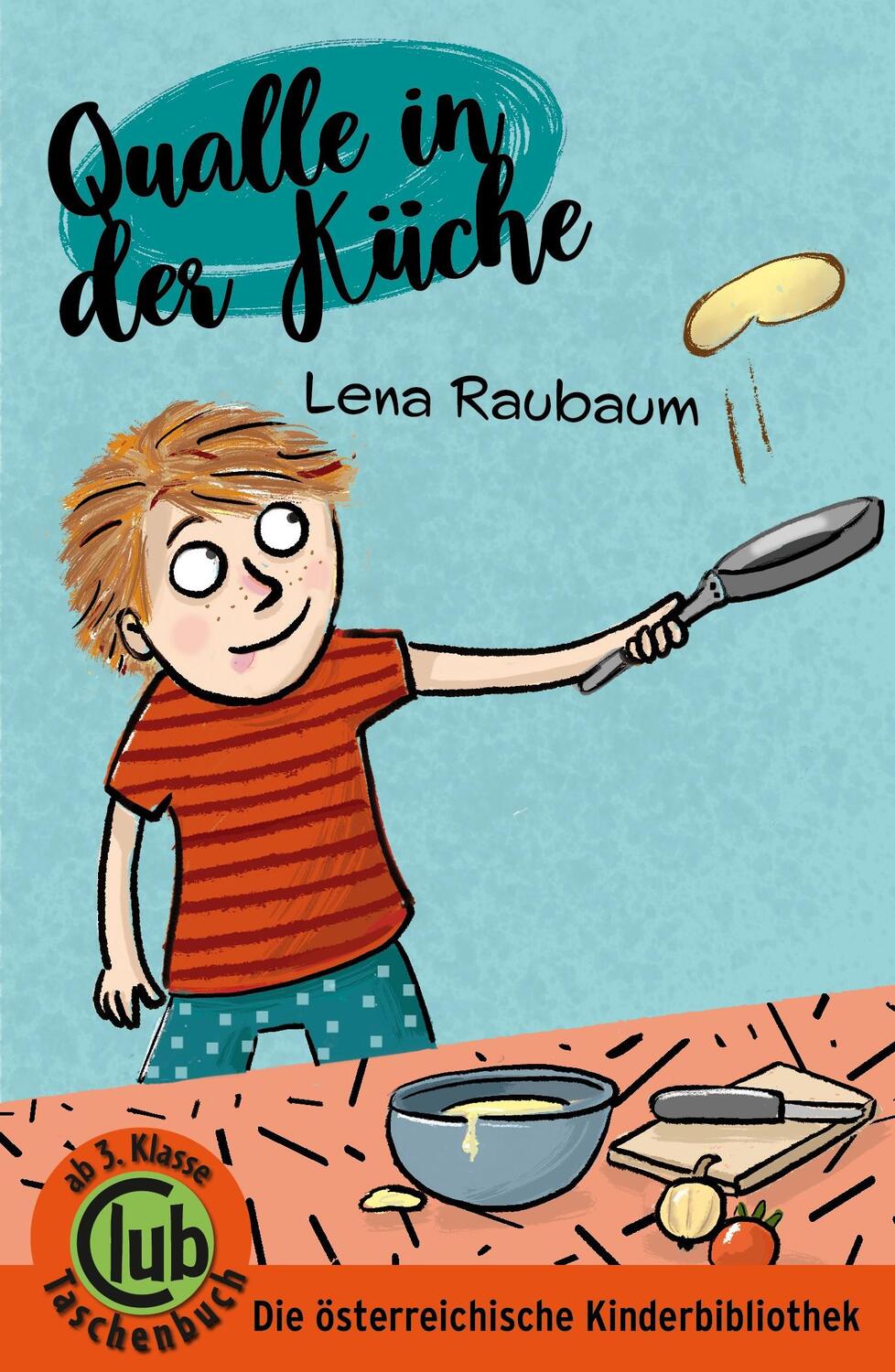 Cover: 9783991281122 | Qualle in der Küche | Lena Raubaum | Taschenbuch | Club-Taschenbuch