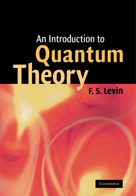 Cover: 9780521598415 | An Introduction to Quantum Theory | F. S. Levin (u. a.) | Taschenbuch