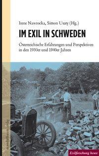 Cover: 9783854764250 | Im Exil in Schweden | Taschenbuch | 304 S. | Deutsch | 2013