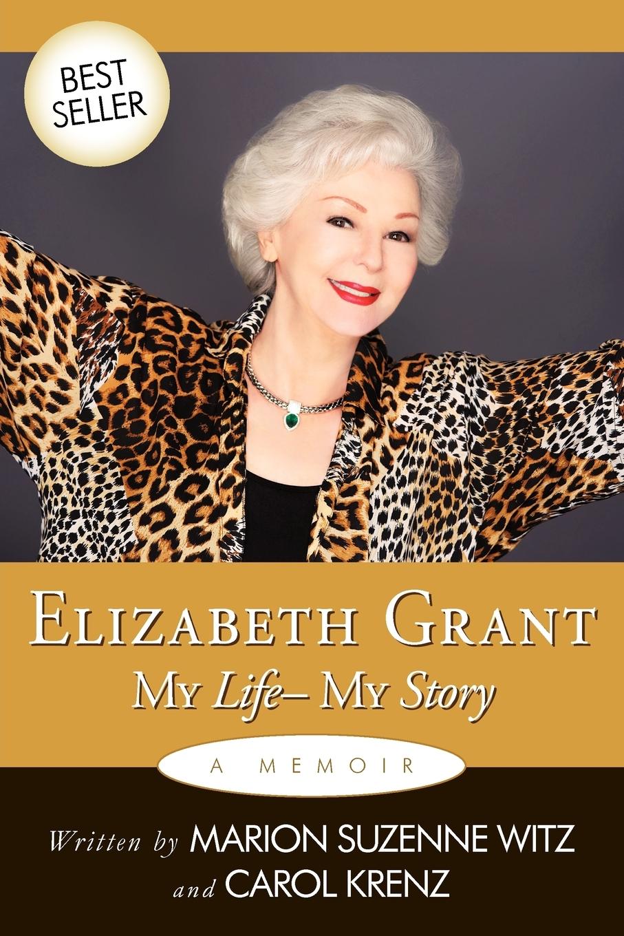 Cover: 9781449047603 | Elizabeth Grant | My Life-My Story | Elizabeth Grant | Taschenbuch