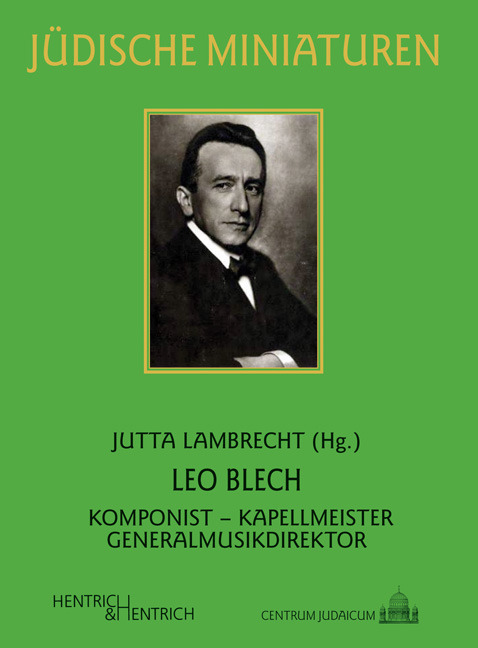 Cover: 9783955650919 | Leo Blech | Komponist - Kapellmeister - Generalmusikdirektor | Buch