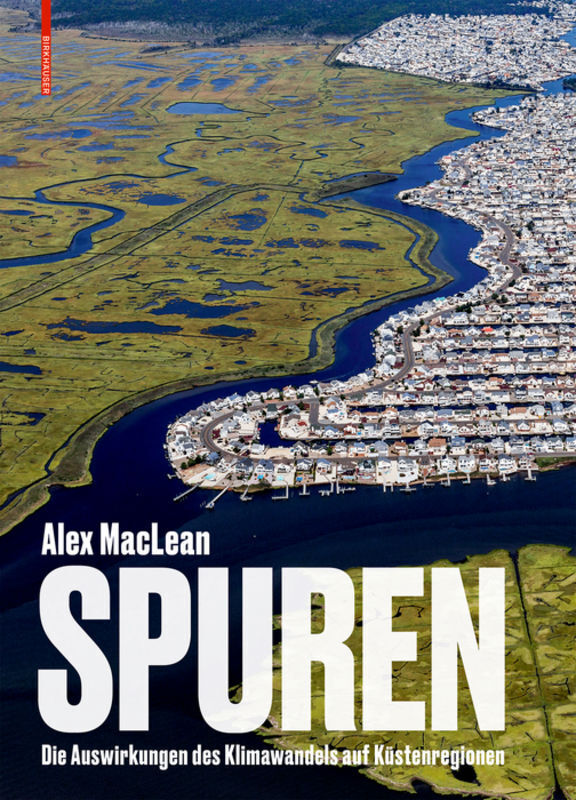 Cover: 9783035621792 | Spuren | Die Auswirkungen des Klimawandels auf Küstenregionen | Buch