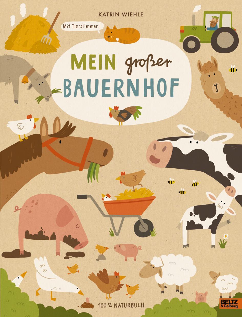 Cover: 9783407757074 | Mein großer Bauernhof | 100 % Naturbuch - Vierfarbiges Pappbilderbuch