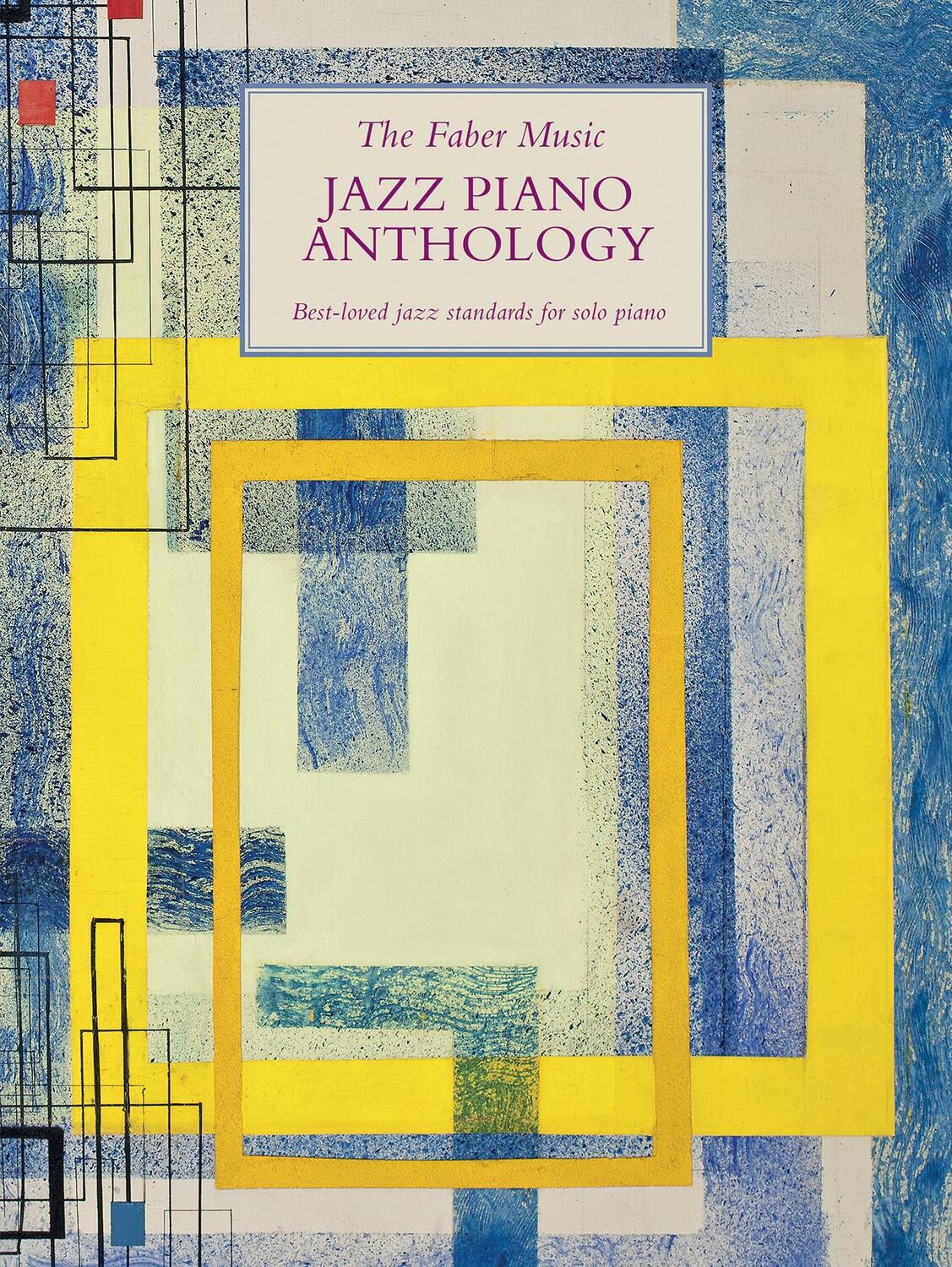 Cover: 9780571541195 | The Faber Music Jazz Piano Anthology | Taschenbuch | 208 S. | Deutsch