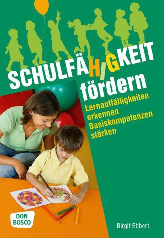 Cover: 9783769817997 | Schulfähigkeit fördern | Birgit Ebbert | Taschenbuch | Deutsch | 2010
