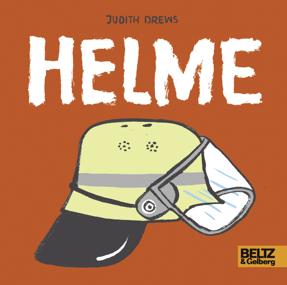 Cover: 9783407754158 | Helme | Judith Drews | Buch | Unzerr. | 28 S. | Deutsch | 2018 | Beltz