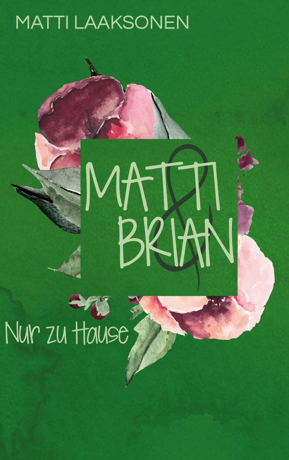 Cover: 9783755774334 | Matti &amp; Brian 5: Nur zu Hause | Matti Laaksonen | Taschenbuch | 160 S.