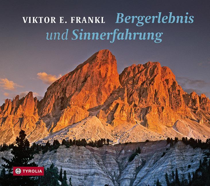 Cover: 9783702232979 | Bergerlebnis und Sinnerfahrung | Viktor E. Frankl | Buch | 41 S.