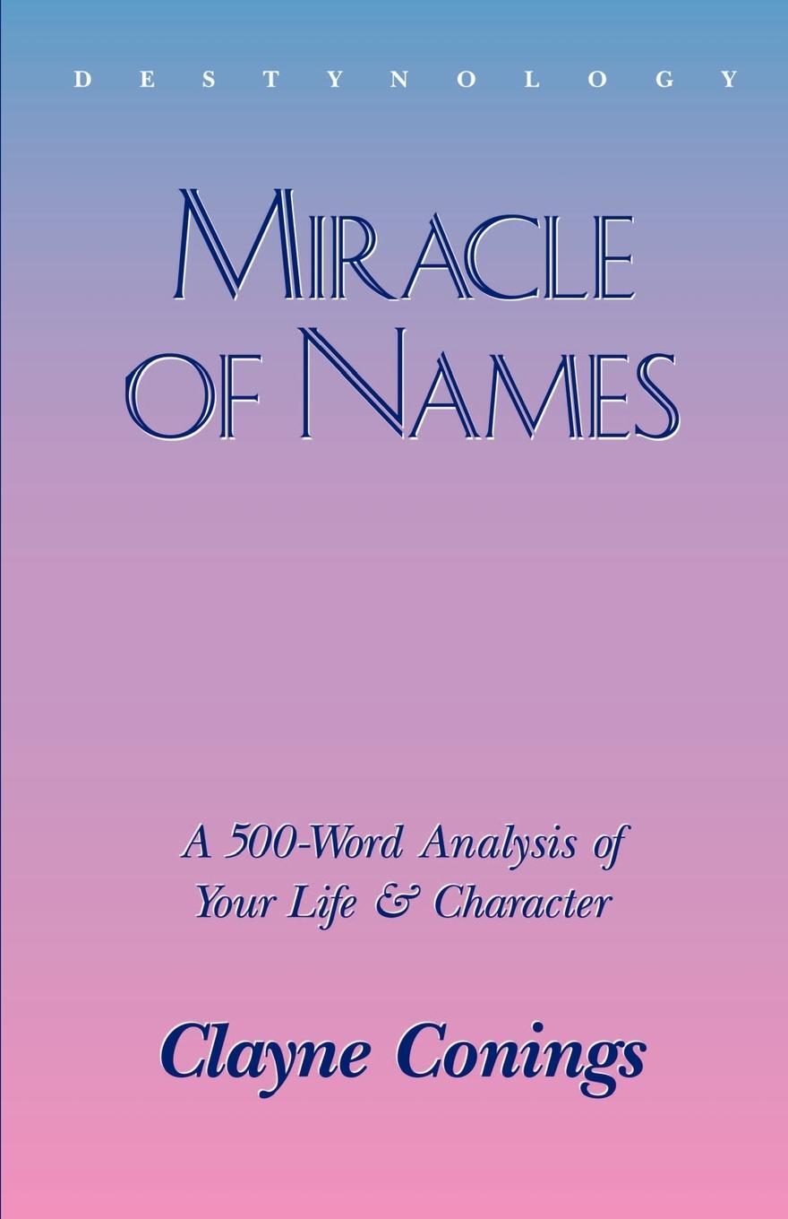 Cover: 9781887472036 | Miracle of Names | Clayne Conings (u. a.) | Taschenbuch | Paperback