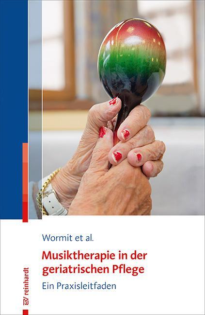 Cover: 9783497029426 | Musiktherapie in der geriatrischen Pflege | Ein Praxisleitfaden | Buch