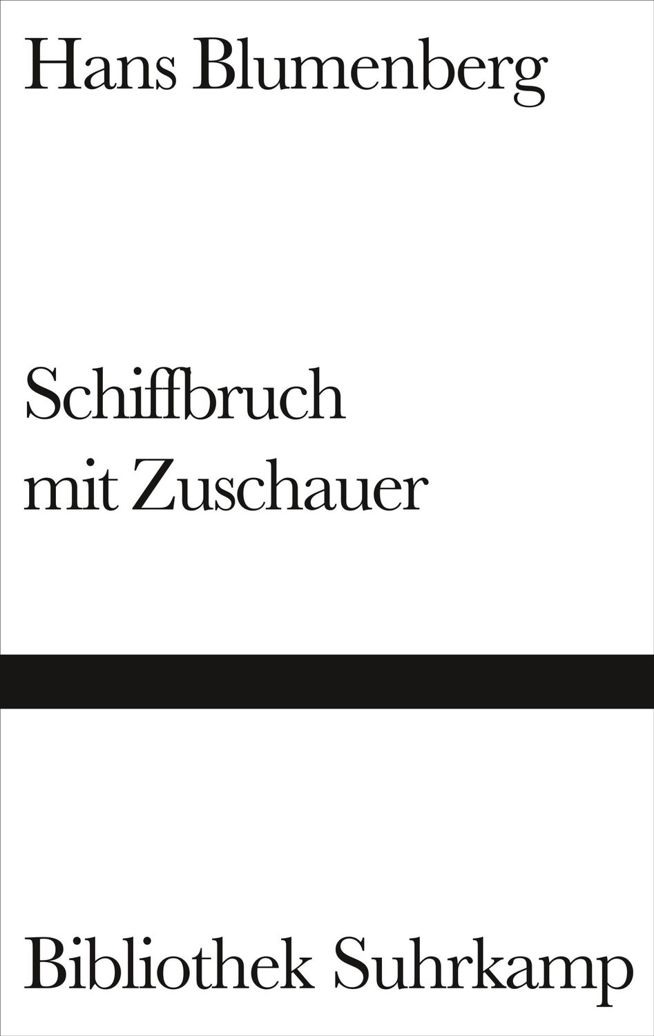 Cover: 9783518222638 | Schiffbruch mit Zuschauer | Paradigma einer Daseinsmetapher | Buch