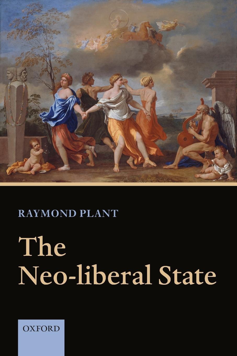 Cover: 9780199650576 | The Neo-Liberal State | Raymond Plant | Taschenbuch | Paperback | 2012