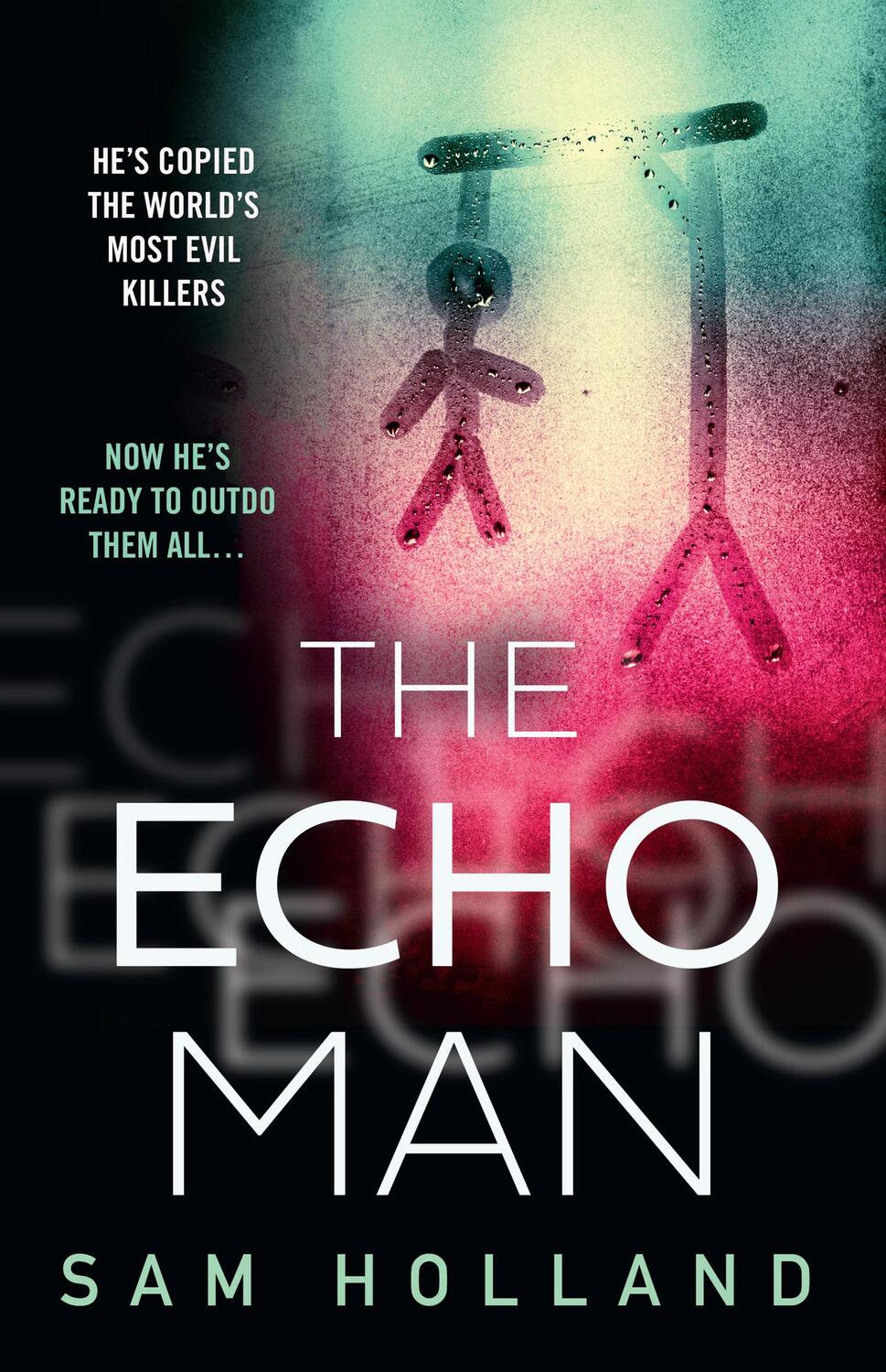 Cover: 9780008461638 | The Echo Man | Sam Holland | Taschenbuch | Englisch | 2022