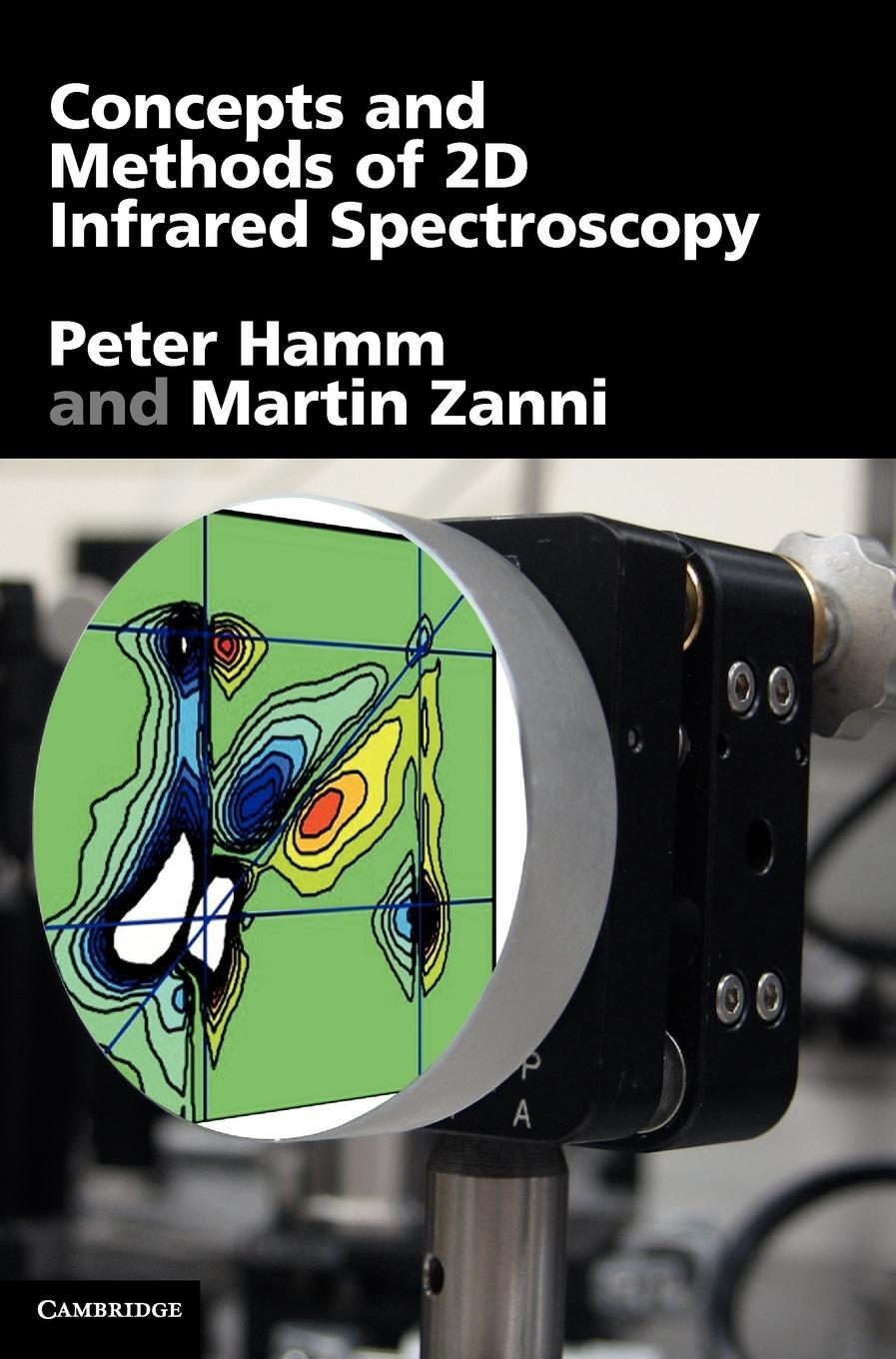 Cover: 9781107000056 | Concepts and Methods of 2D Infrared Spectroscopy | Martin Zanni | Buch
