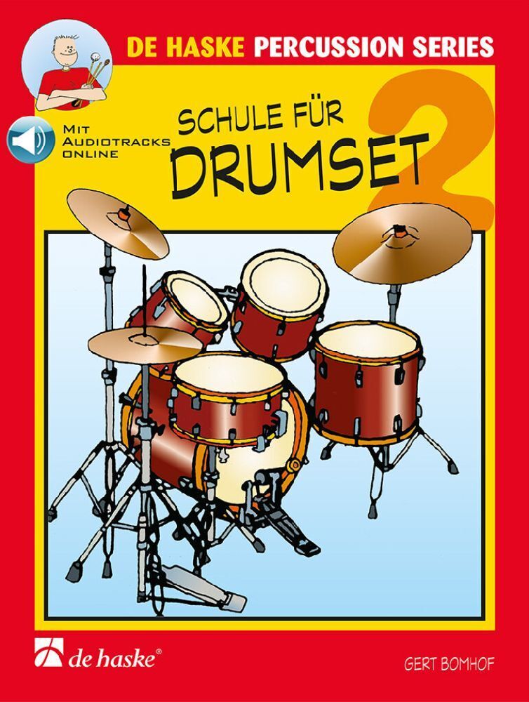 Cover: 9789043166584 | Schule für Drumset. Bd.2 | Gert Bomhof | Broschüre | 64 S. | Deutsch