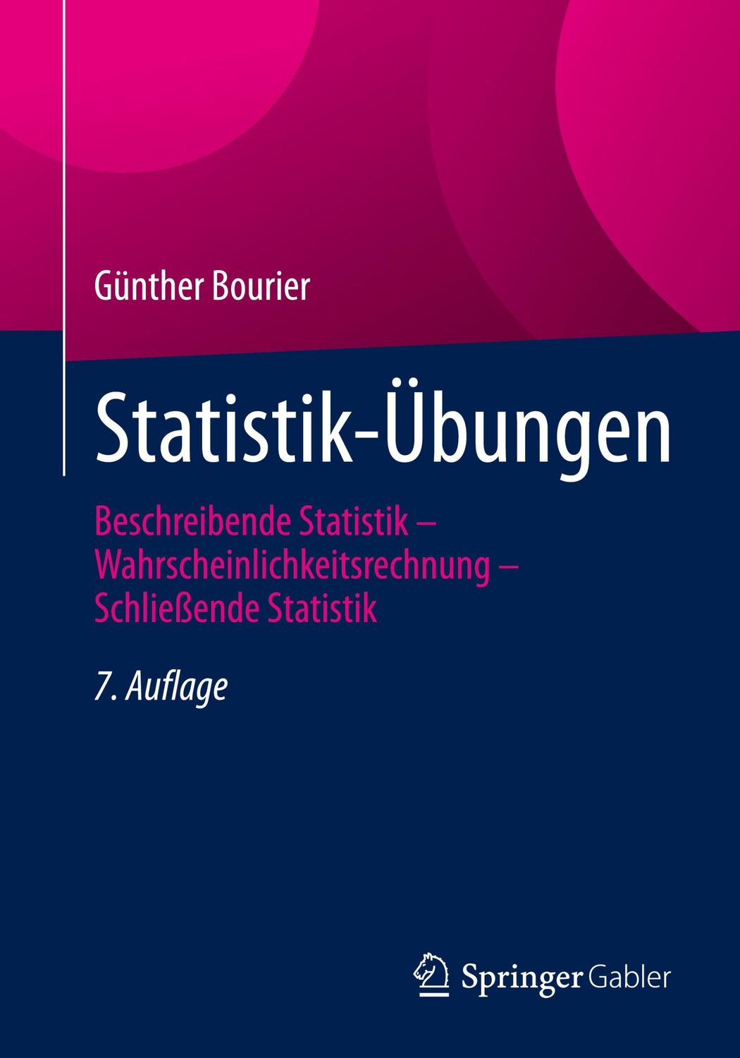 Cover: 9783658371548 | Statistik-Übungen | Günther Bourier | Taschenbuch | Paperback | VII