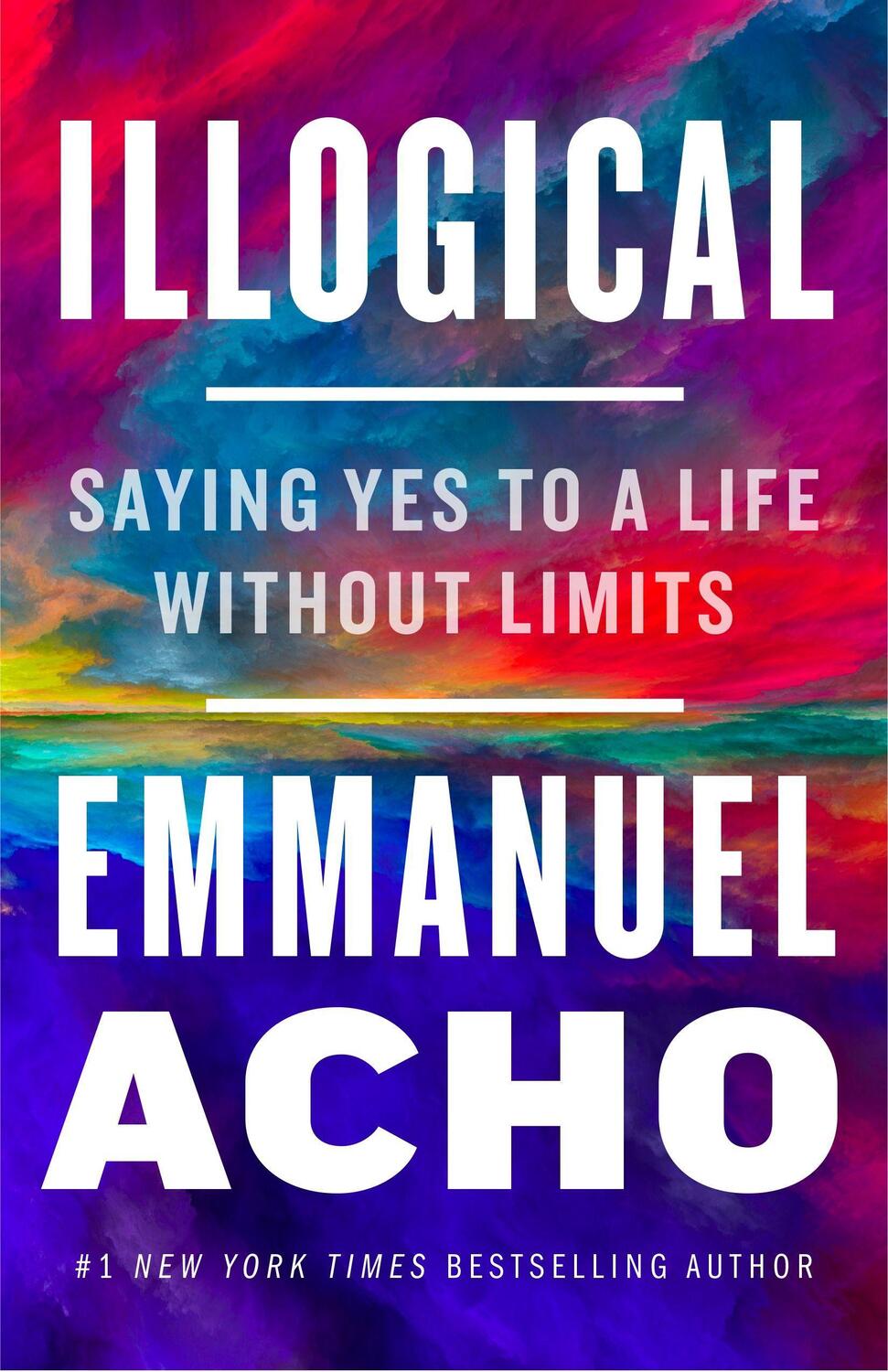 Cover: 9781250836441 | Illogical: Saying Yes to a Life Without Limits | Emmanuel Acho | Buch