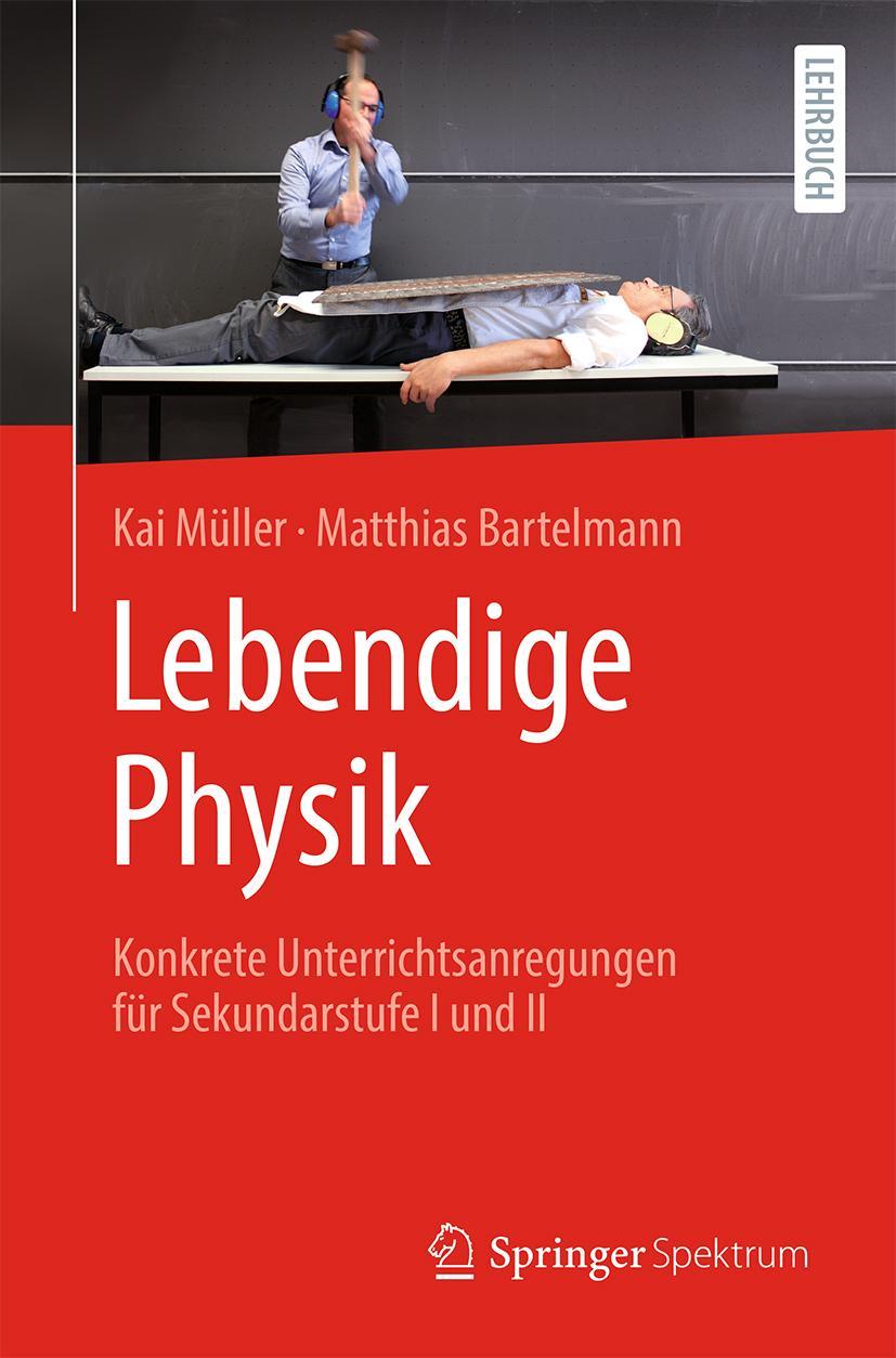 Cover: 9783662647691 | Lebendige Physik | Kai Müller (u. a.) | Buch | vii | Deutsch | 2022