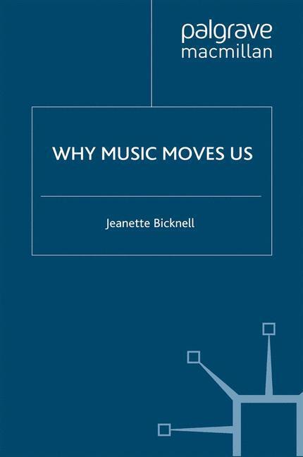 Cover: 9780230209909 | Why Music Moves Us | J. Bicknell | Taschenbuch | Paperback | XVIII
