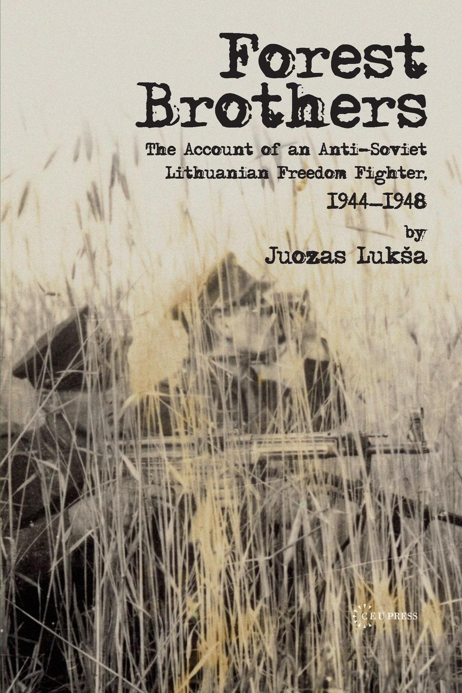 Cover: 9789639776586 | Forest Brothers | Juozas Luksa | Taschenbuch | Paperback | Englisch
