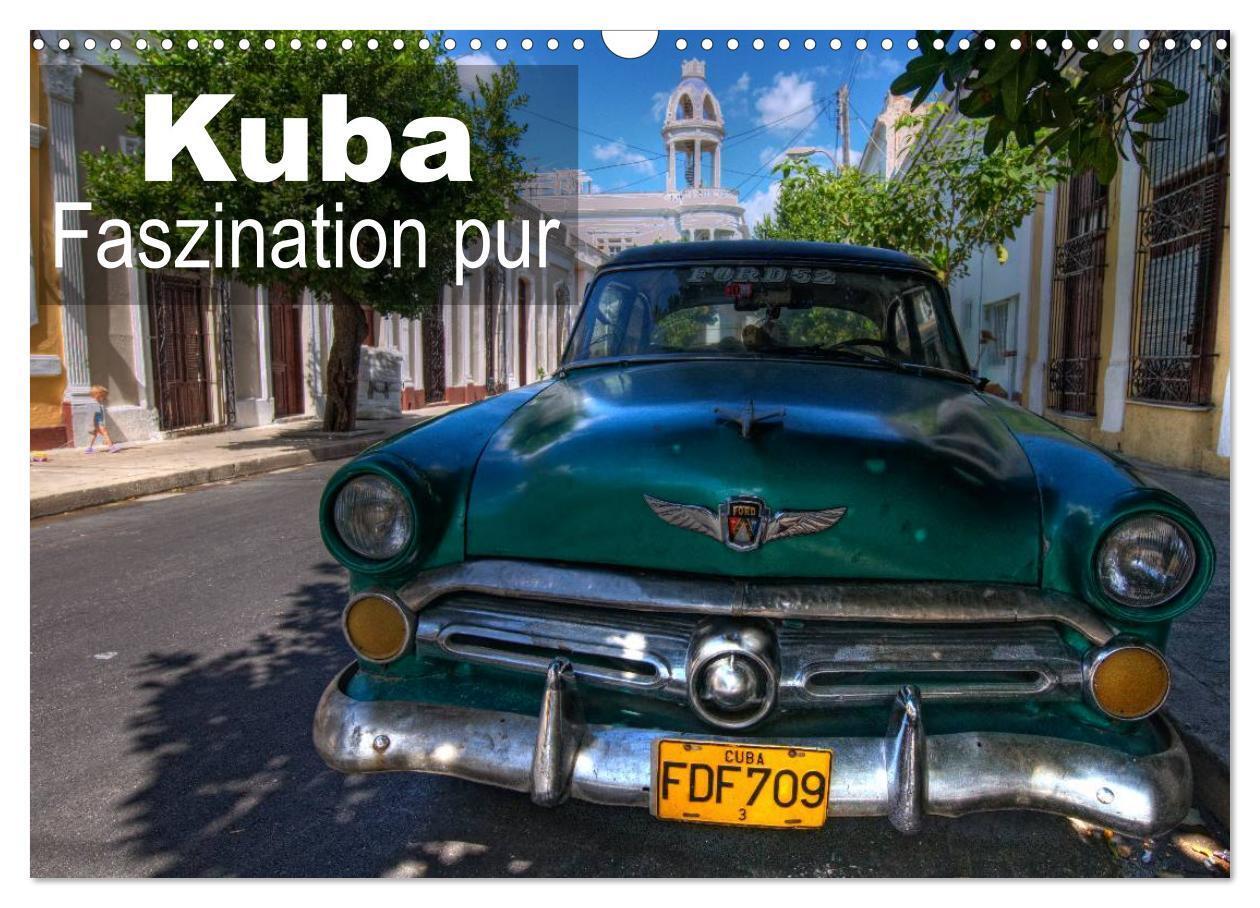 Cover: 9783383278631 | Kuba - Faszination pur (Wandkalender 2024 DIN A3 quer), CALVENDO...
