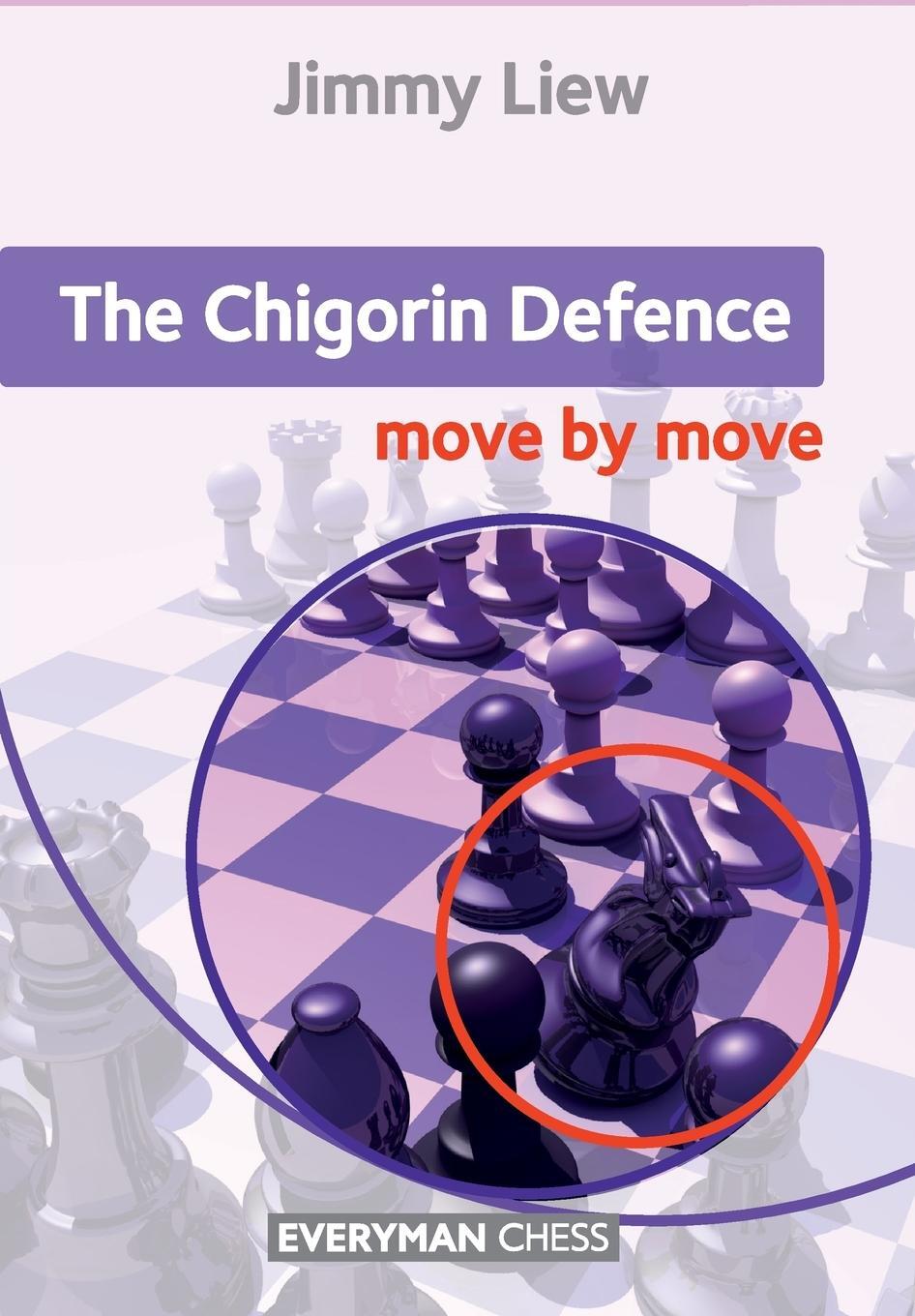 Cover: 9781781944257 | Chigorin | Move by Move | Jimmy Liew | Taschenbuch | Paperback | 2018