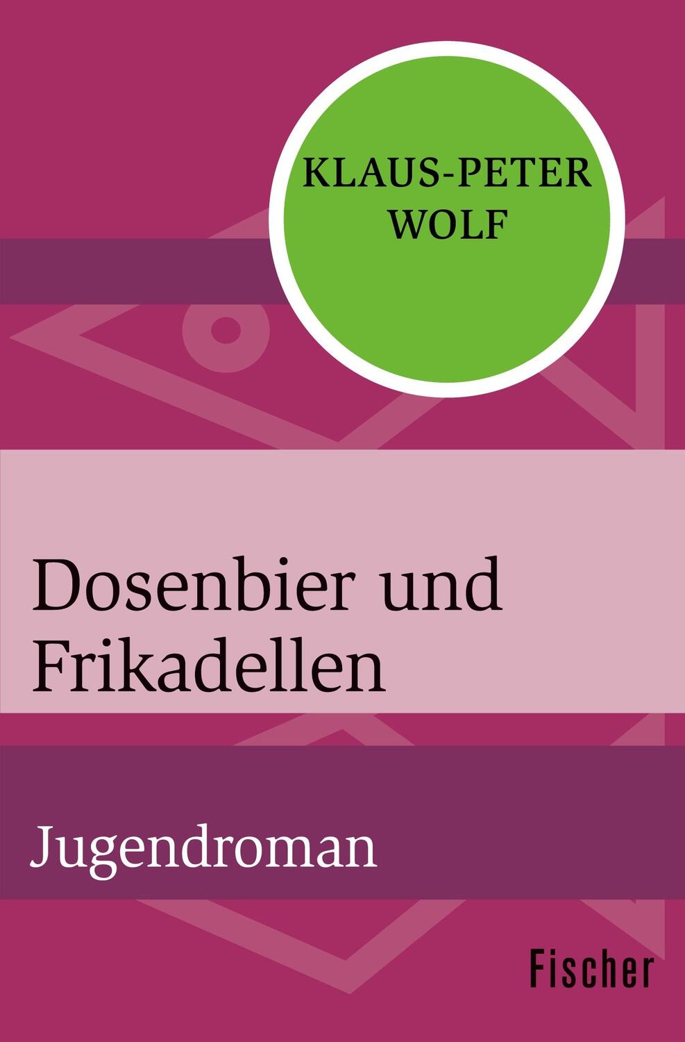 Cover: 9783596320110 | Dosenbier und Frikadellen | Jugendroman | Klaus-Peter Wolf | Buch
