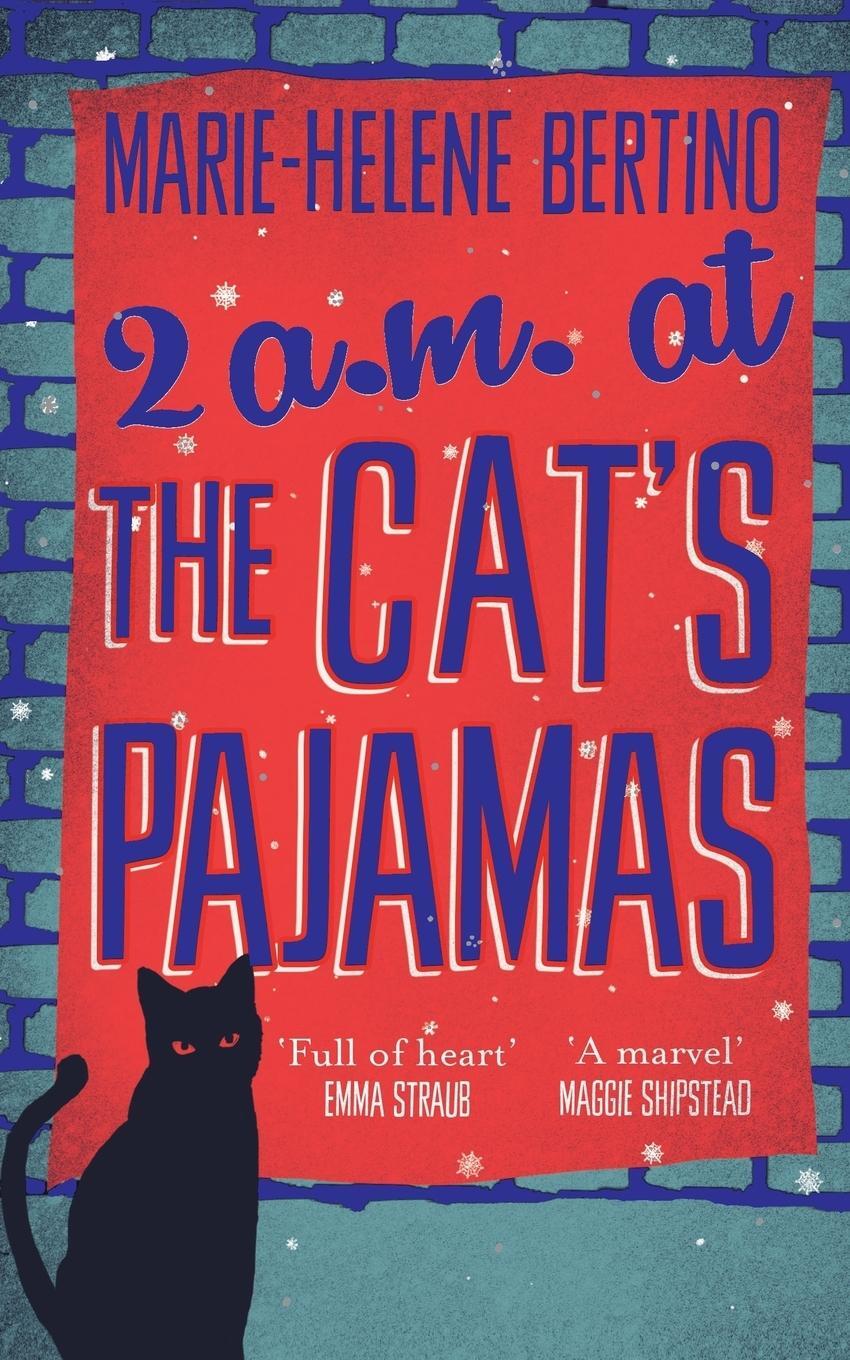 Cover: 9781447254447 | 2 A.M. at The Cat's Pajamas | Marie-Helene Bertino | Taschenbuch