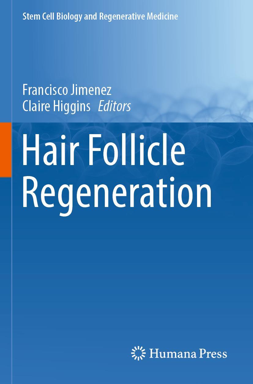 Cover: 9783030983338 | Hair Follicle Regeneration | Claire Higgins (u. a.) | Taschenbuch