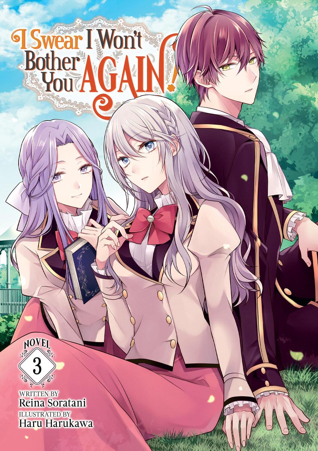 Cover: 9781638583769 | I Swear I Won't Bother You Again! (Light Novel) Vol. 3 | Soratani