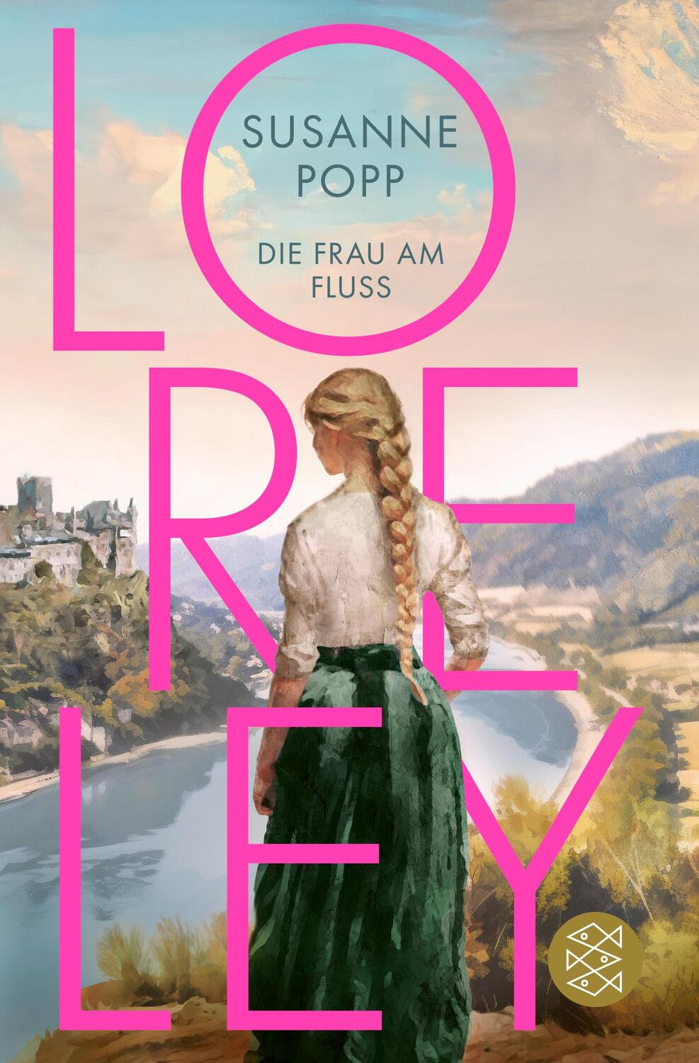 Cover: 9783596709137 | Loreley - Die Frau am Fluss | Roman | Susanne Popp | Taschenbuch