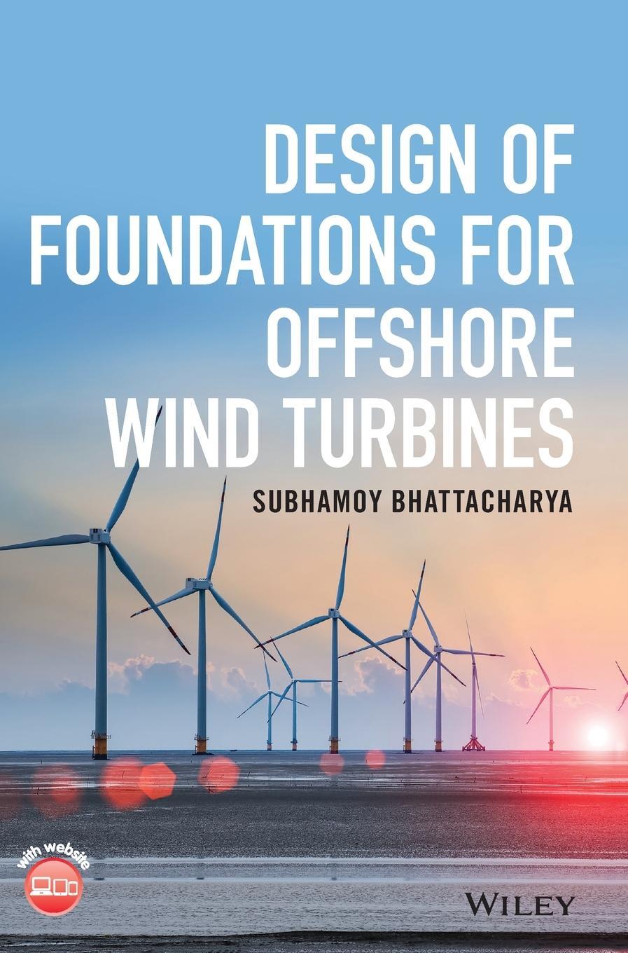 Cover: 9781119128120 | Design of Foundations For Offshore Wind Turbines | Bhattacharya | Buch