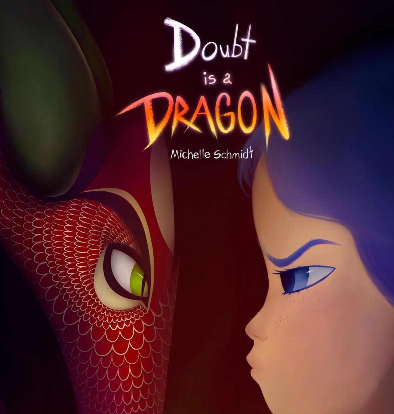 Cover: 9782839928250 | Doubt is a Dragon | Michelle Schmidt | Buch | Englisch | 2020