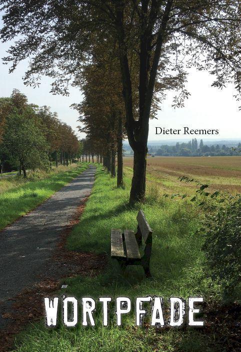 Cover: 9783940062451 | Wortpfade | Dieter Reemers | Taschenbuch | Deutsch | 2020