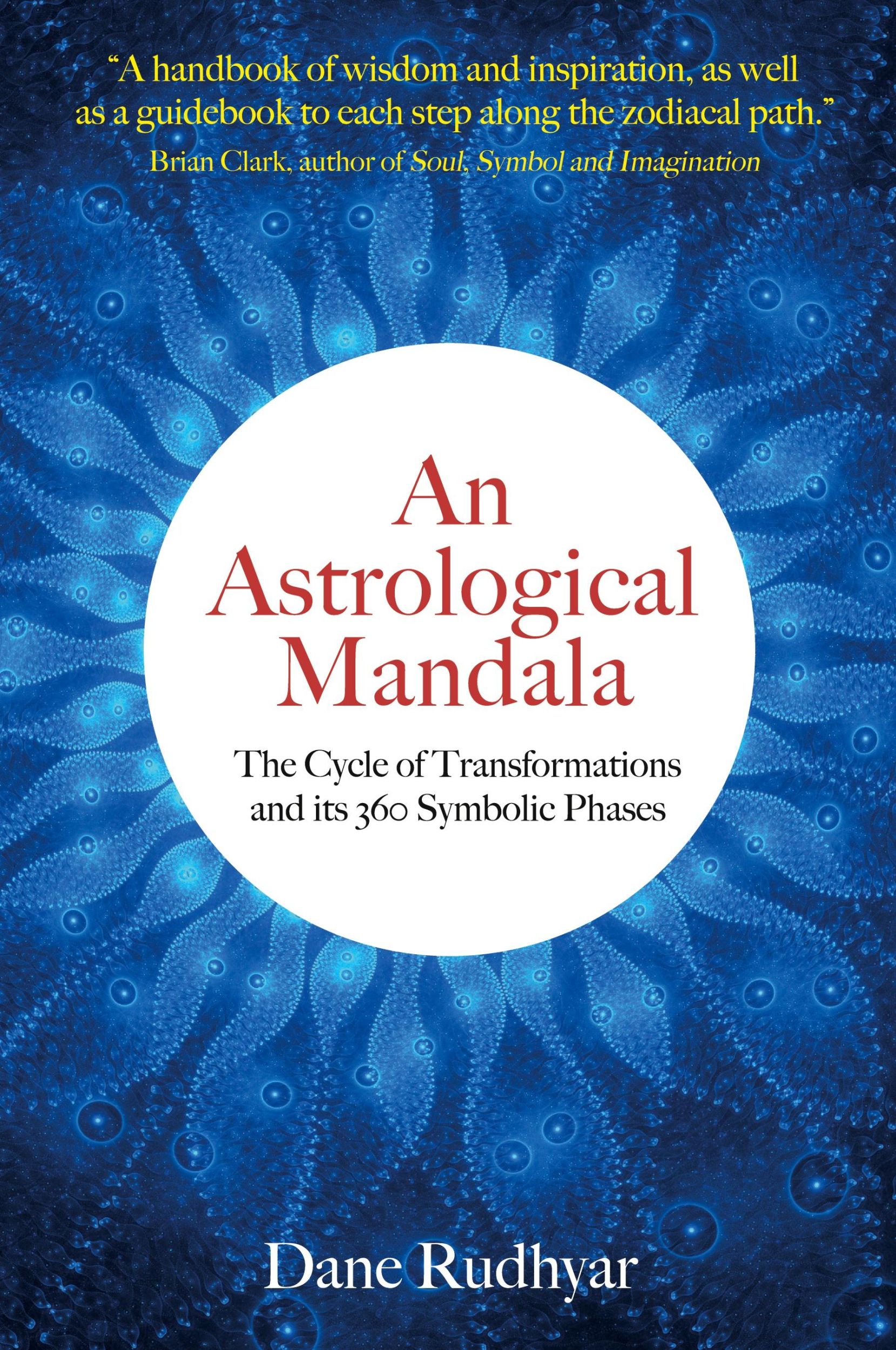 Cover: 9781732650466 | An Astrological Mandala | Dane Rudhyar | Taschenbuch | Paperback