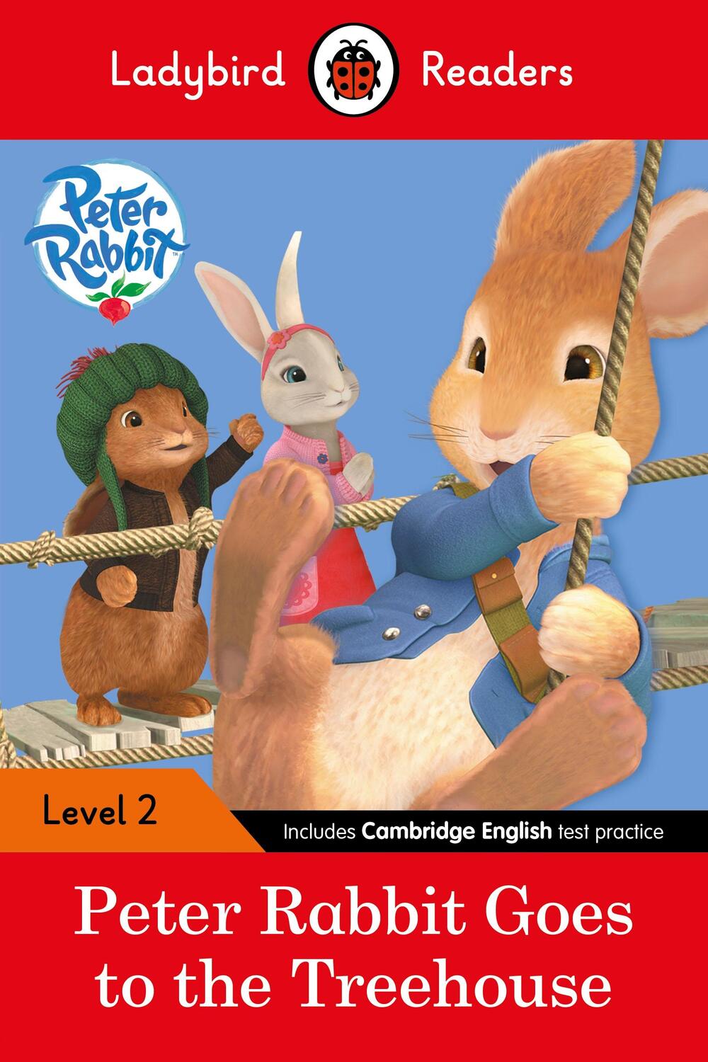Cover: 9780241254493 | Ladybird Readers Level 2 - Peter Rabbit - Goes to the Treehouse...