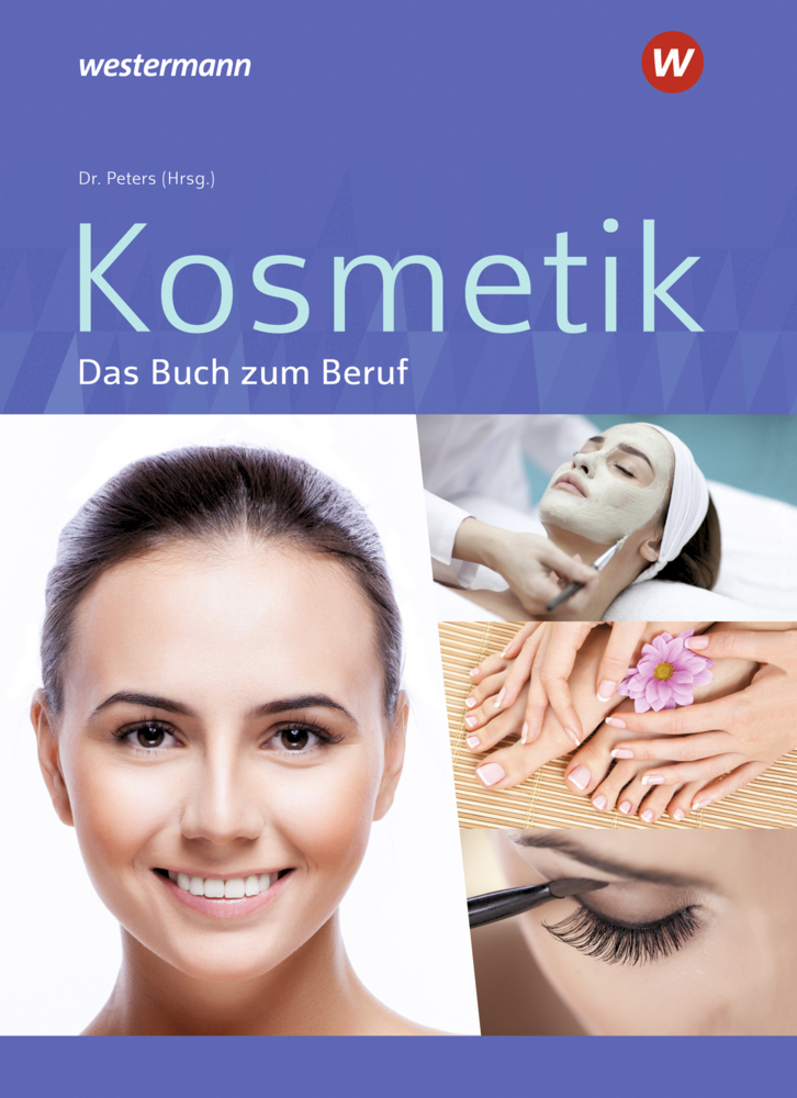 Cover: 9783427076018 | Kosmetik - Das Buch zum Beruf | Schulbuch | Kuska (u. a.) | Buch