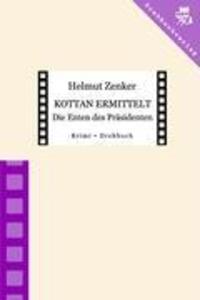 Cover: 9783902471963 | Kottan ermittelt: Die Enten des Präsidenten | Folge 15 | Helmut Zenker