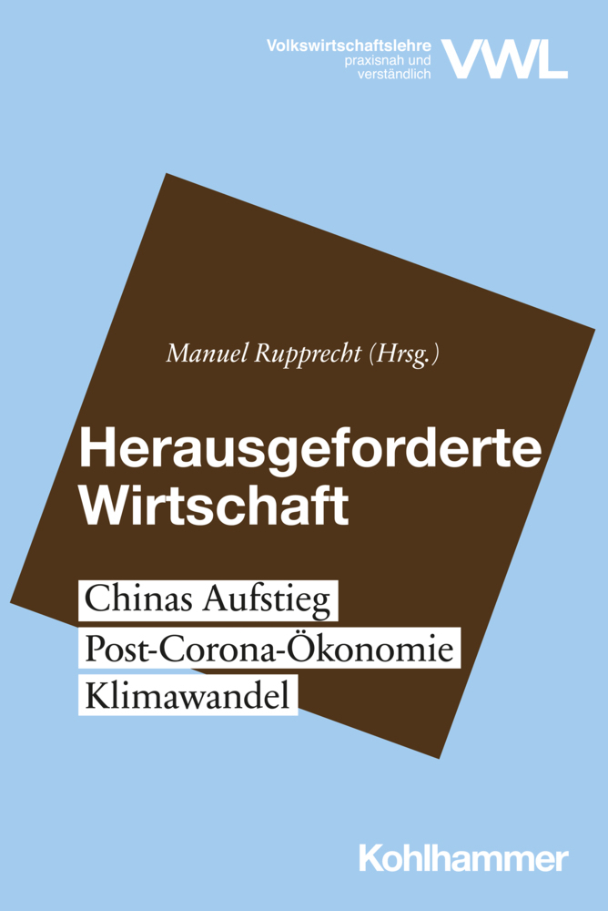 Cover: 9783170399617 | Herausgeforderte Wirtschaft | Manuel Rupprecht | Taschenbuch | 178 S.