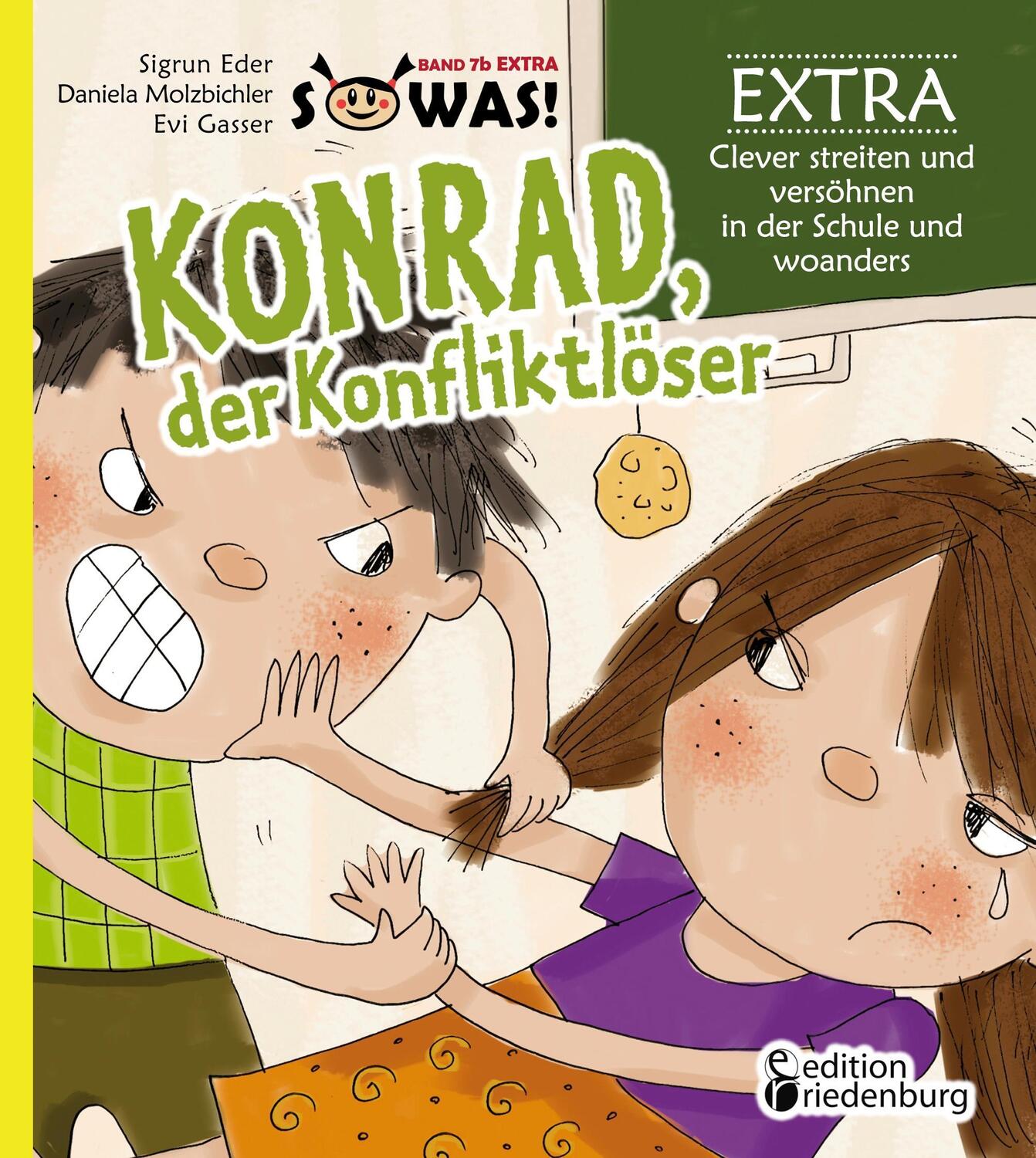 Cover: 9783902943453 | Konrad der Konfliktlöser EXTRA - Clever streiten und versöhnen in...