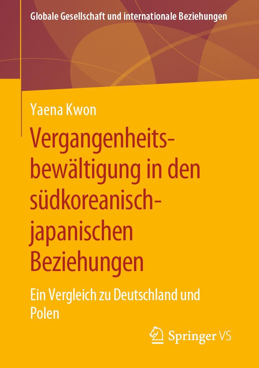 Cover: 9783658294595 | Vergangenheitsbewältigung in den südkoreanisch-japanischen Beziehungen