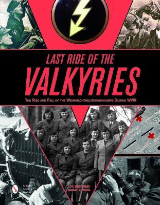 Cover: 9780764350467 | Last Ride of the Valkyries | Jimmy L. Pool | Buch | Gebunden | 2016