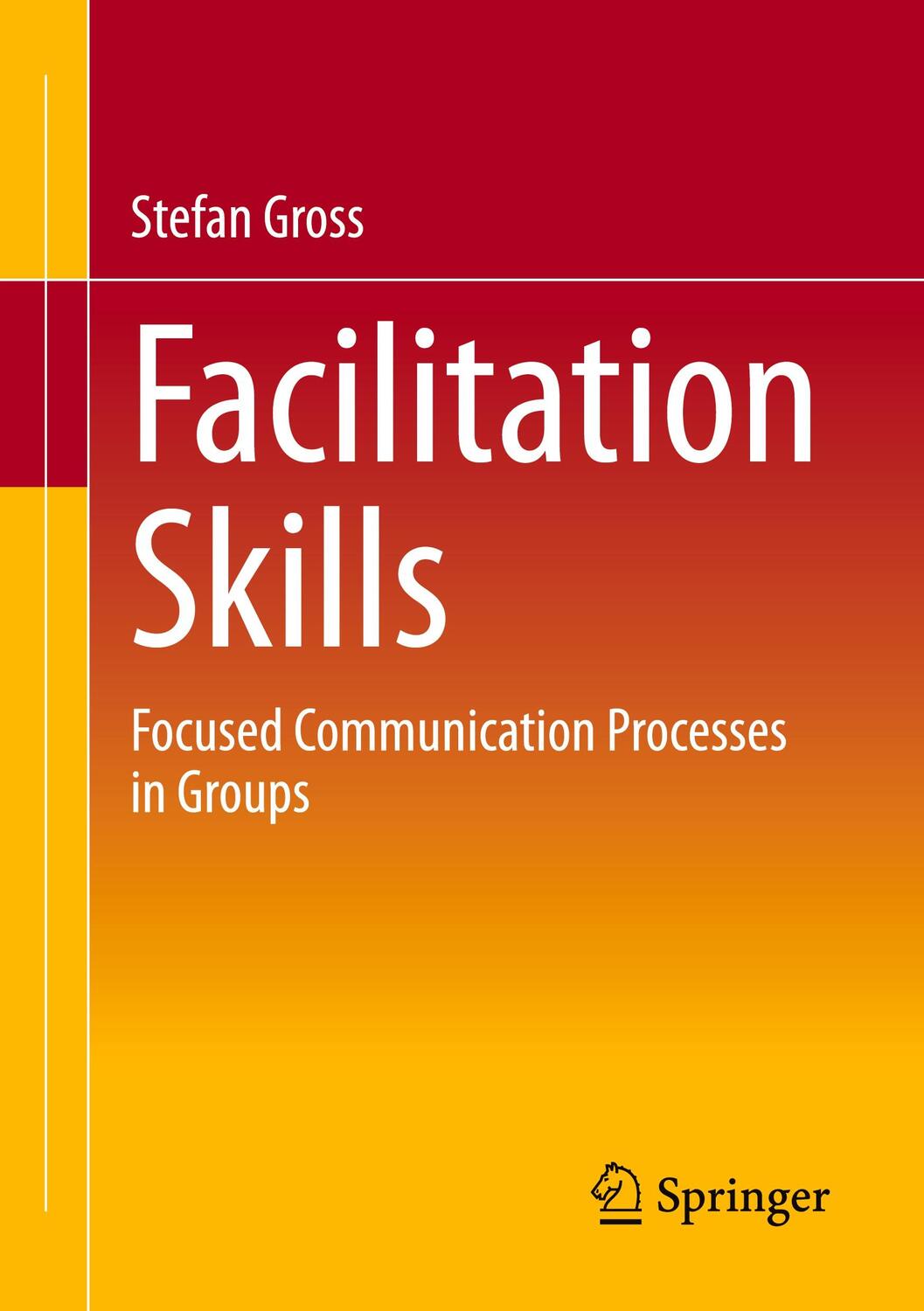 Cover: 9783658400149 | Facilitation Skills | Focused Communication Processes in Groups | Buch