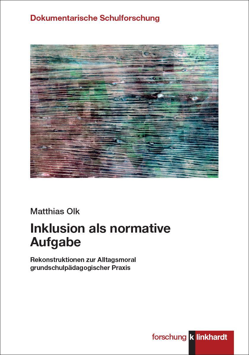 Cover: 9783781526419 | Inklusion als normative Aufgabe | Matthias Olk | Taschenbuch | 286 S.