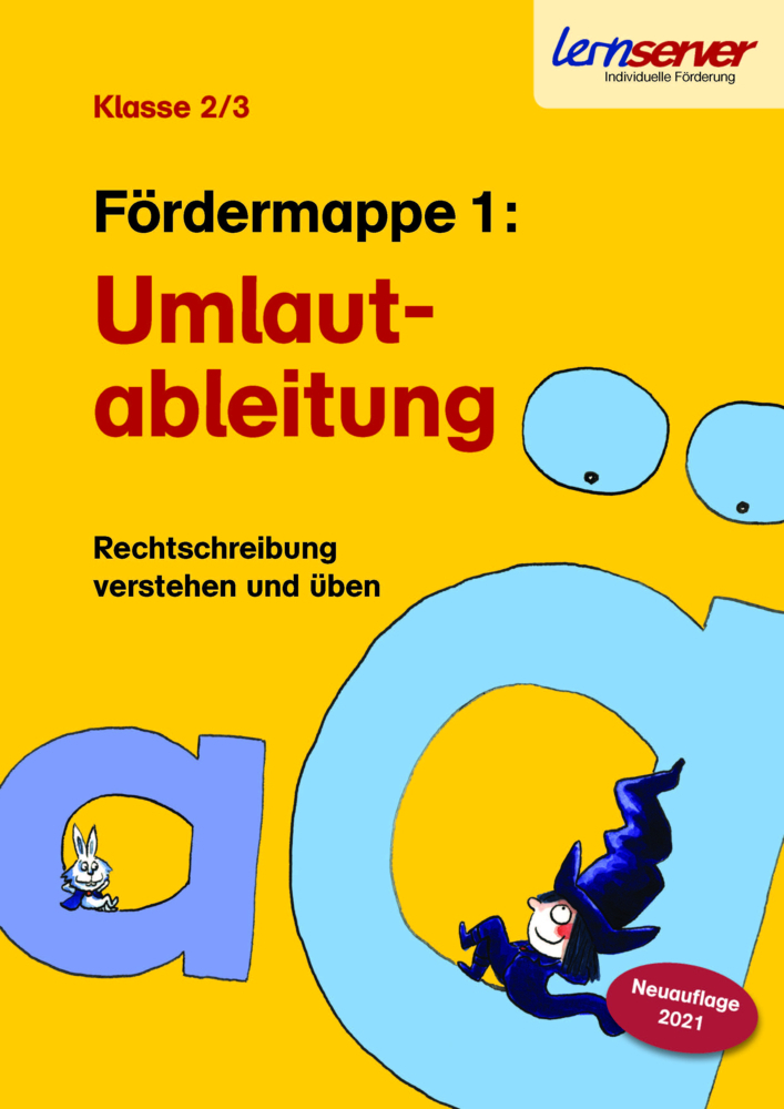 Cover: 9783940876027 | Lernserver-Fördermappe 1: Umlautableitungen | Klasse 2/3 | Schönweiss