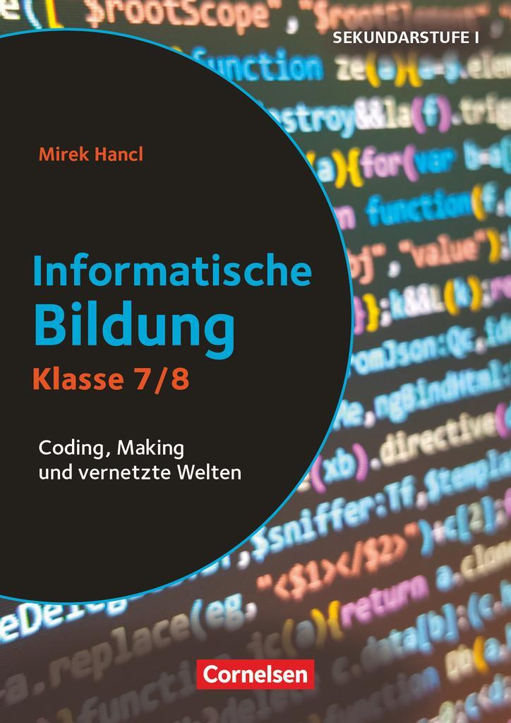Cover: 9783589164011 | Klasse 7/8 - Informatische Bildung | Mirek Hancl | Broschüre | Deutsch