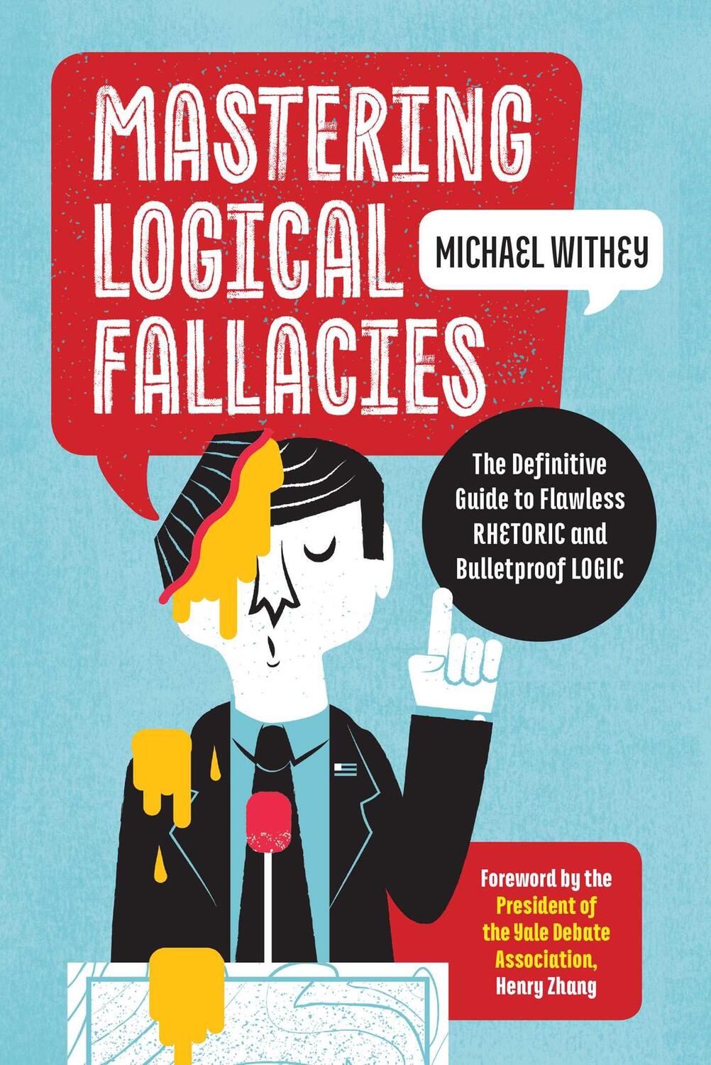 Cover: 9781623157104 | Mastering Logical Fallacies | Michael Withey | Taschenbuch | Englisch